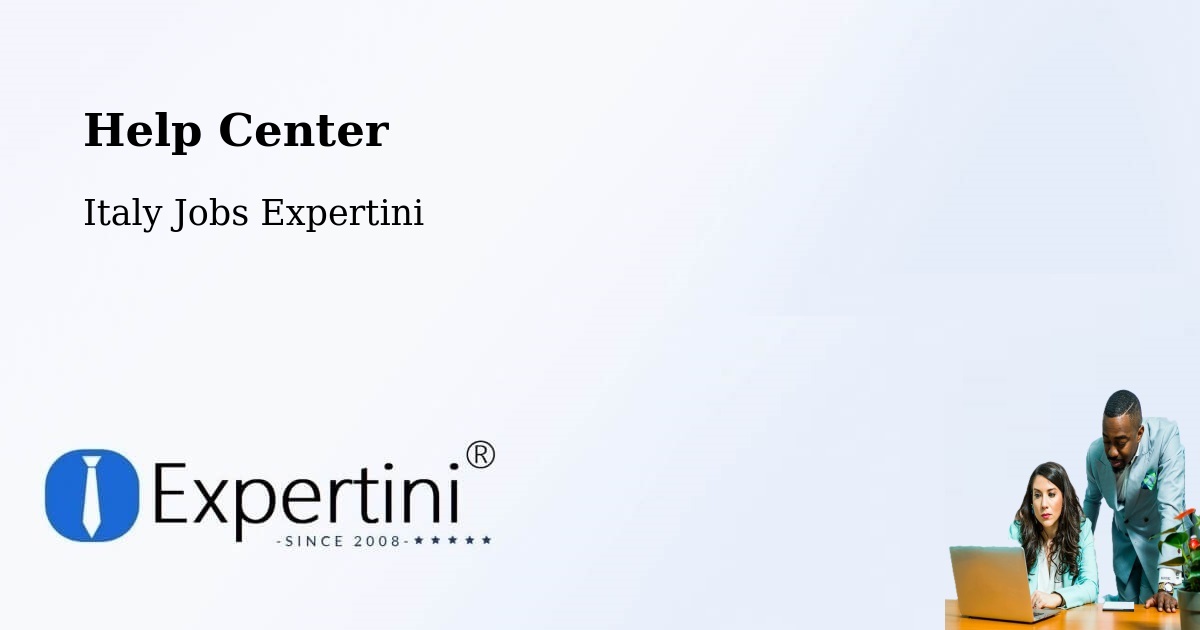 Help Center – Mandrogne - Italy Jobs Expertini